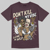 A Ma Maniere x Air Jordan 4 "Phantom" DopeSkill Maroon T-shirt Don't Kill My Vibe Graphic Streetwear