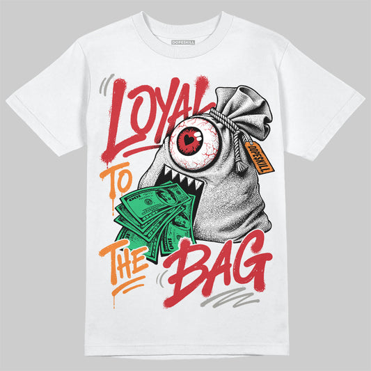 Jordan 5 Sunset DopeSkill T-Shirt Loyal To The Bag Graphic Streetwear - White