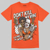 Jordan 1 Retro High OG Shattered Backboard (2025) DopeSkill T-Shirt Don't Kill My Vibe Graphic Streetwear - Orange