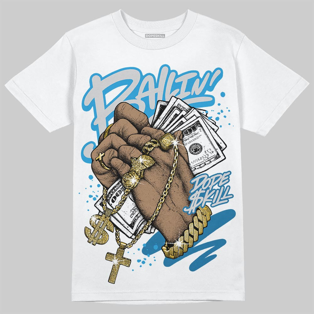 Jordan 4 Retro Military Blue DopeSkill T-Shirt Always Ballin' Graphic Streetwear - White