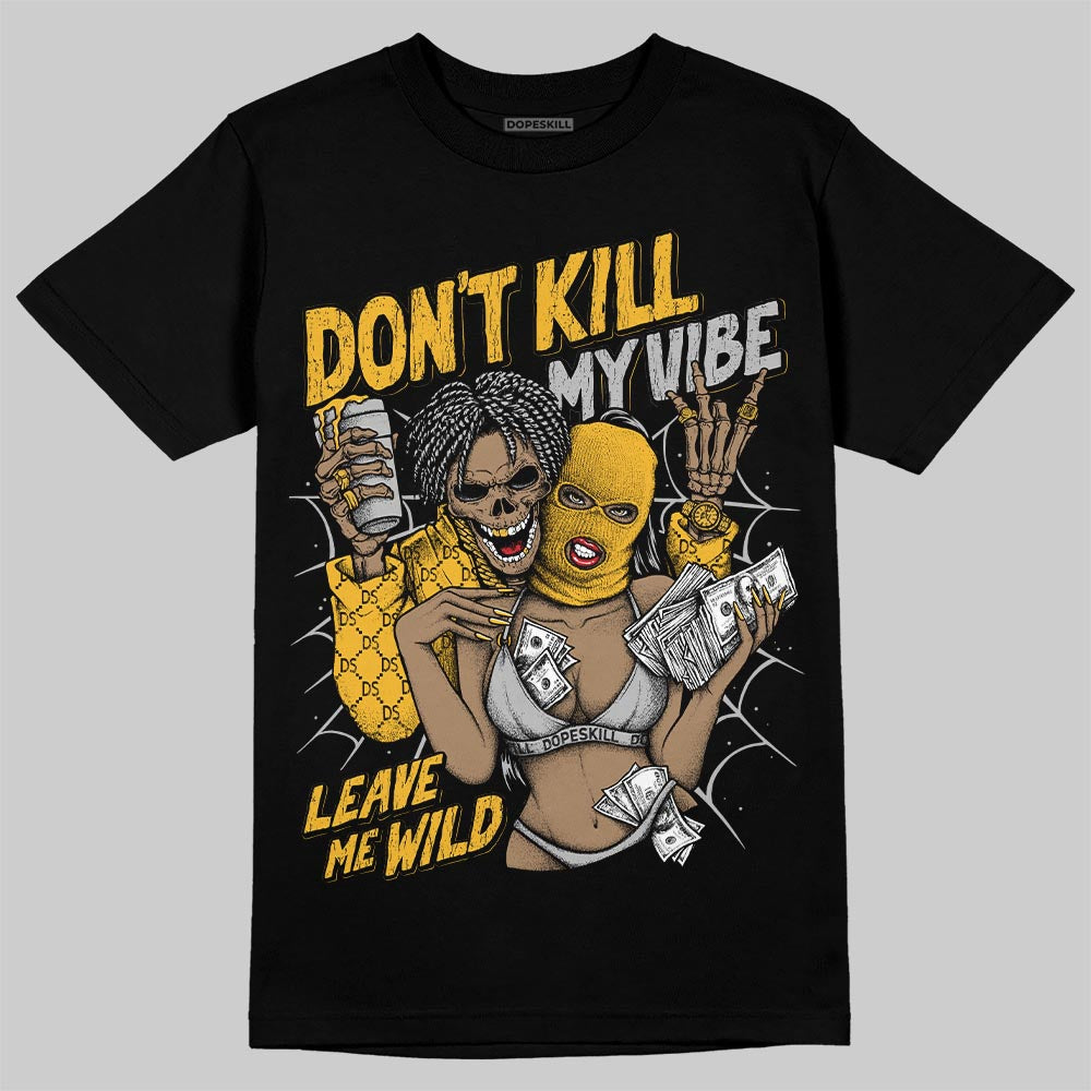 Jordan 5 'Tokyo' DopeSkill T-Shirt Don't Kill My Vibe Graphic Streetwear - Black