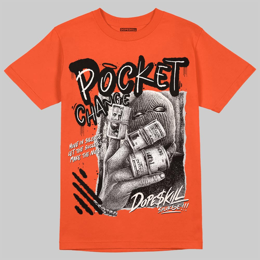 Jordan 1 Retro High OG Shattered Backboard (2025) DopeSkill T-Shirt Pocket Change Graphic Streetwear - orange