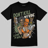 Jordan 4 Retro OG SP Undefeated (2025) DopeSkill T-Shirt Don't Kill My Vibe Graphic Streetwear - Black