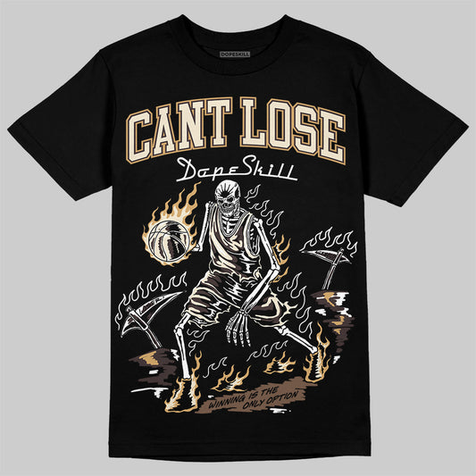 Jordan 5 “Earth/Metallic Gold” DopeSkill T-Shirt Cant Lose Graphic Streetwear - Black