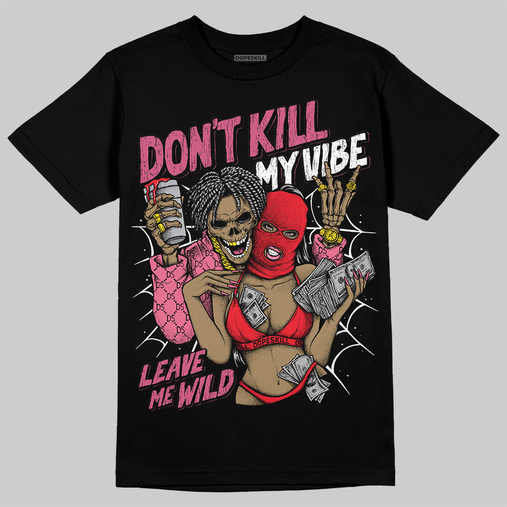 Diesel Pink S - Serendipity Pro-X1 Trainers DopeSkill T-Shirt Don't Kill My Vibe Graphic Streetwear - Black