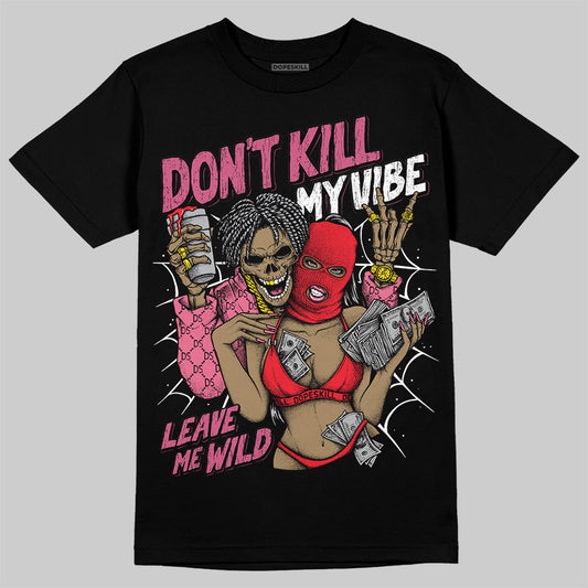 Diesel Pink S - Serendipity Pro-X1 Trainers DopeSkill T-Shirt Don't Kill My Vibe Graphic Streetwear - Black