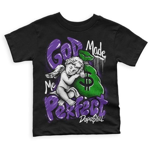 Jordan 13 Court Purple DopeSkill Toddler Kids T-shirt God Made Me Perfect Graphic Streetwear - Black 