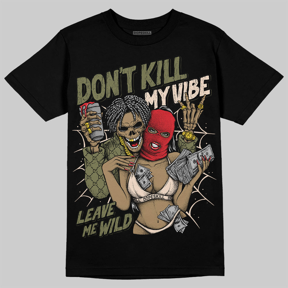 Travis Scott x Jordan 1 Medium Olive DopeSkill T-Shirt Don't Kill My Vibe Graphic Streetwear - Black