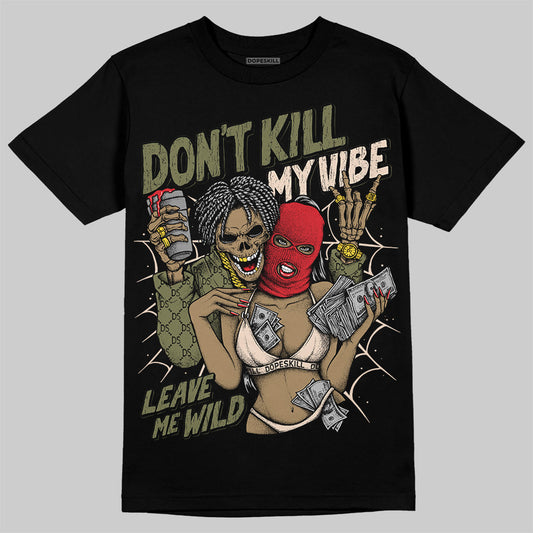 Travis Scott x Jordan 1 Medium Olive DopeSkill T-Shirt Don't Kill My Vibe Graphic Streetwear - Black