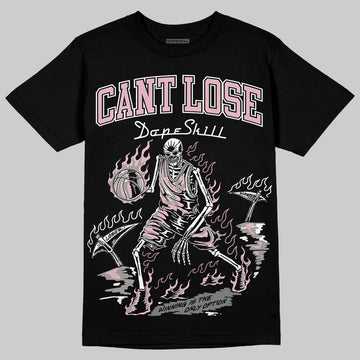 Air Max 95 OG “Pink Foam” DopeSkill T-Shirt Cant Lose Graphic Streetwear - Black