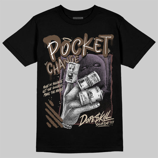A Ma Maniére x Air Jordan 4 “Dark Mocha” DopeSkill T-Shirt Pocket Change Graphic Streetwear  Black
