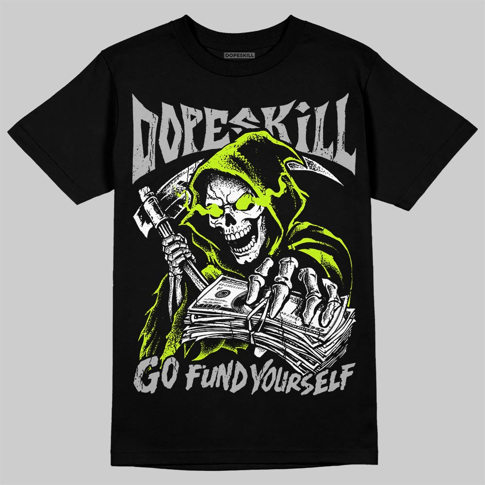 Max 95 Big Bubble Neon Yellow DopeSkill T-Shirt Go Fund Your Self Graphic Streetwear - Black