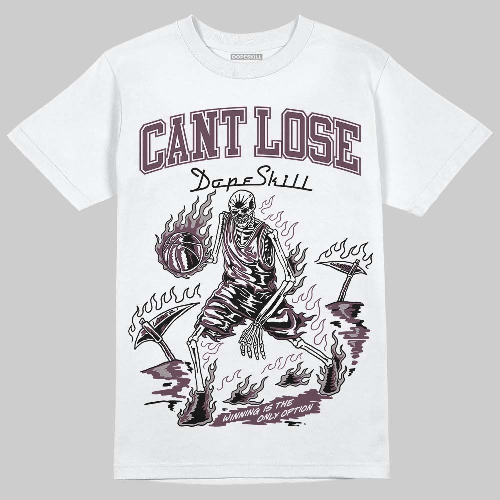 A Ma Maniére x Air Jordan 5 “Violet Ore” DopeSkill T-Shirt Cant Lose Graphic Streetwear - White