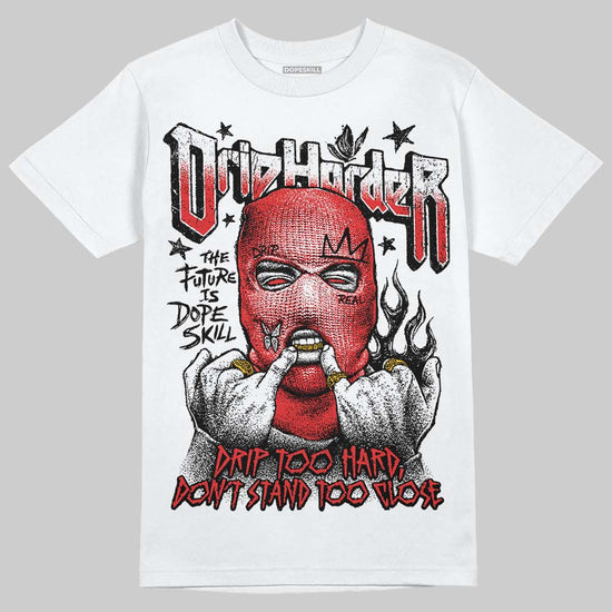 Jordan 13 Retro OG Chicago (2026) DopeSkill T-Shirt Drip Harder Graphic Streetwear - White