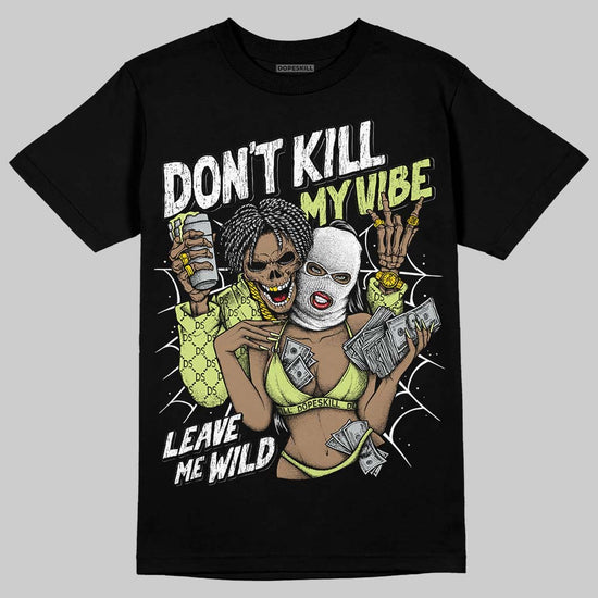 Jordan 11 “Inner Beast” DopeSkill T-Shirt Don't Kill My Vibe Graphic Streetwear - black