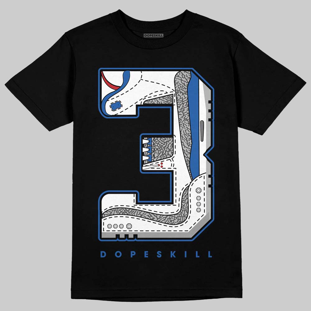 Jordan 3 "True Blue" DopeSkill T-Shirt No.3 Graphic Streetwear - Black