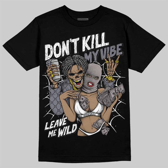 Lanvin Curb Sneakers White Anthracite DopeSkill T-Shirt Don't Kill My Vibe Graphic Streetwear - Black