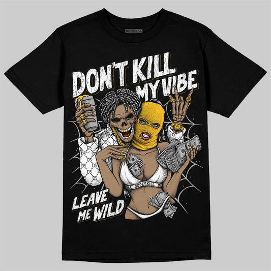 Air DT Max '96 Black White (2024) DopeSkill T-Shirt Don't Kill My Vibe Graphic Streetwear - Black