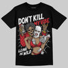 Jordan 5 Retro Fire Red Black Tongue (2025) DopeSkill T-Shirt Don't Kill My Vibe Graphic Streetwear - Black