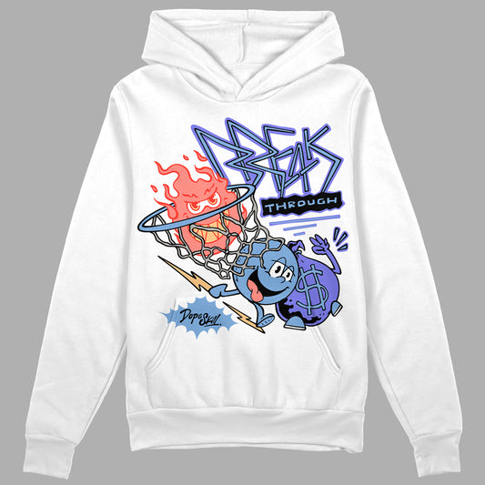 University Blue Sneakers DopeSkill Hoodie Sweatshirt Break Through Graphic Streetwear - WHite