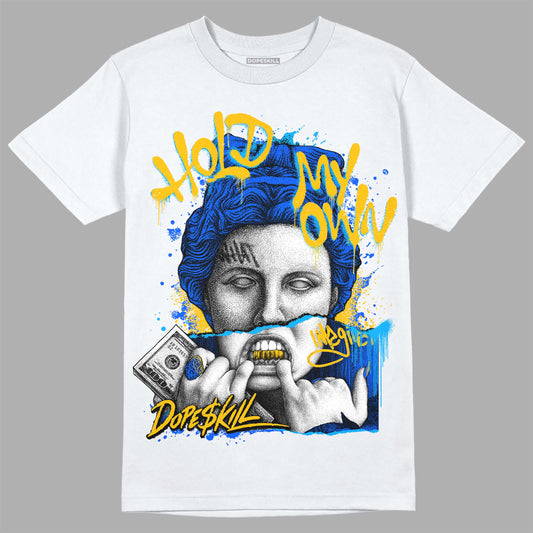 Royal Blue Sneakers DopeSkill T-Shirt Hold My Own Graphic Streetwear - WHite 