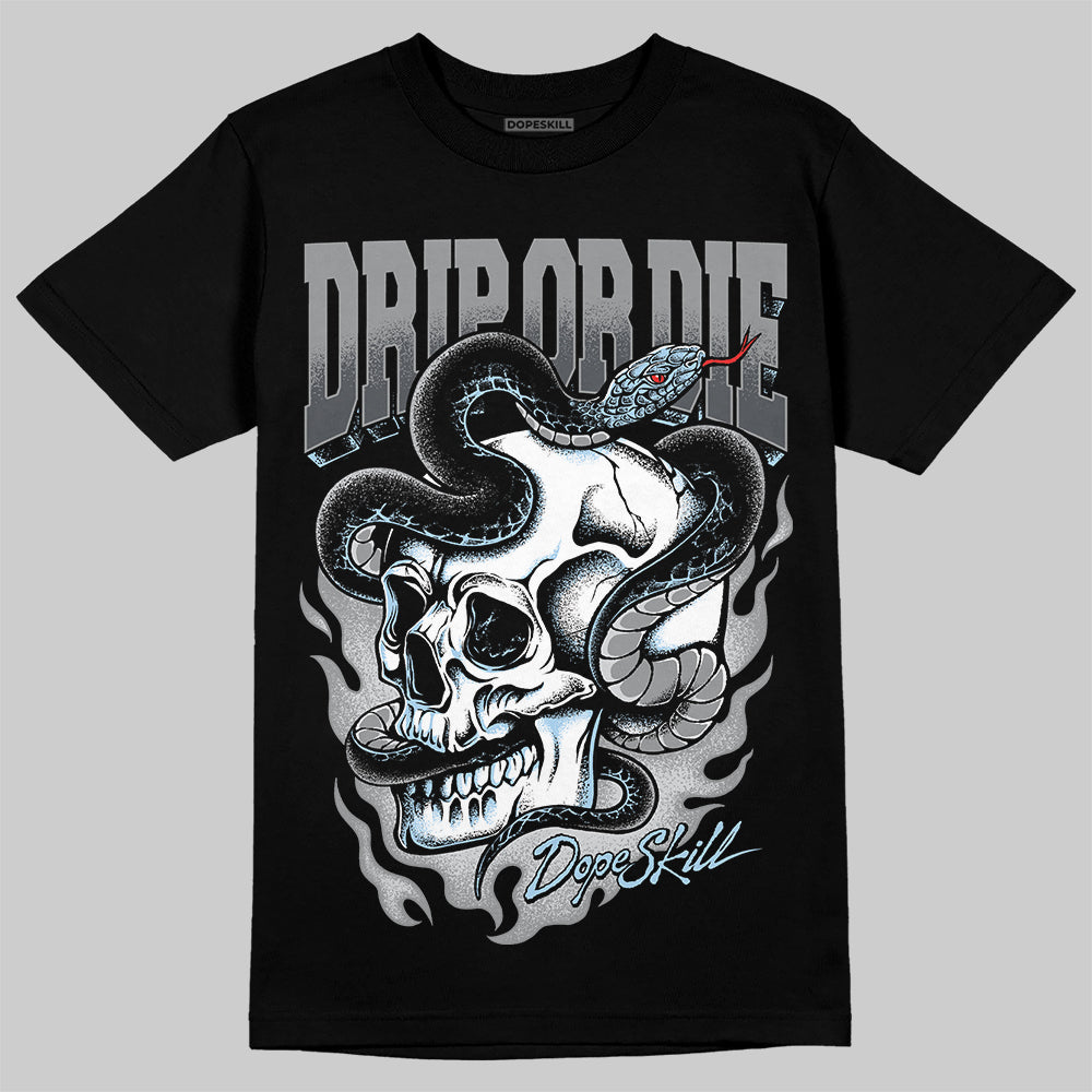 Jordan 5 Retro Wolf Grey (2026) DopeSkill T-Shirt Drip or Die Graphic Streetwear - Black