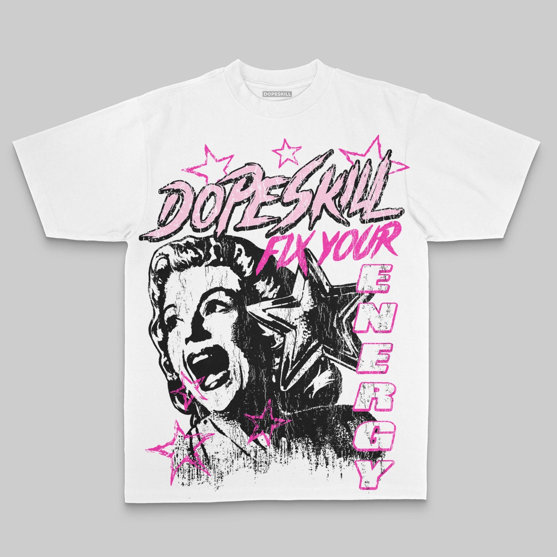 Pink Oversize Print Fix Your Energy DopeSkill Graphic Premium T-shirt Streetwear - White