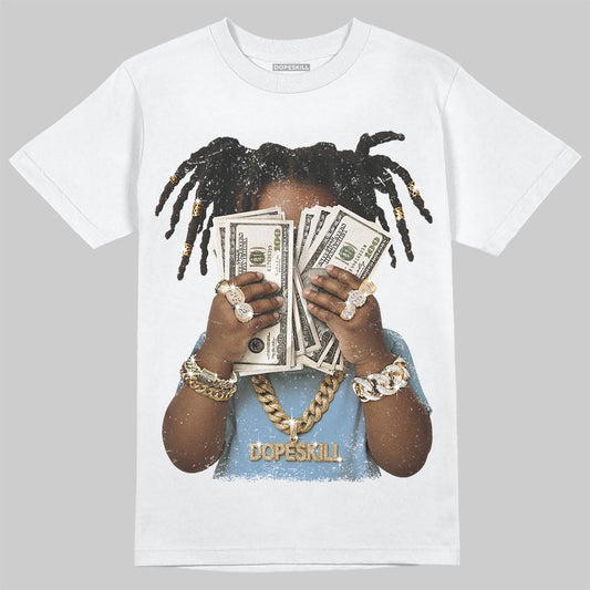 Jordan 9 Powder Blue DopeSkill T-Shirt Rich Youth Graphic Streetwear - White