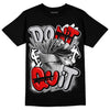 Jordan 2 Retro "Black Cement" DopeSkill T-Shirt Don't Quit Graphic Streetwear - White