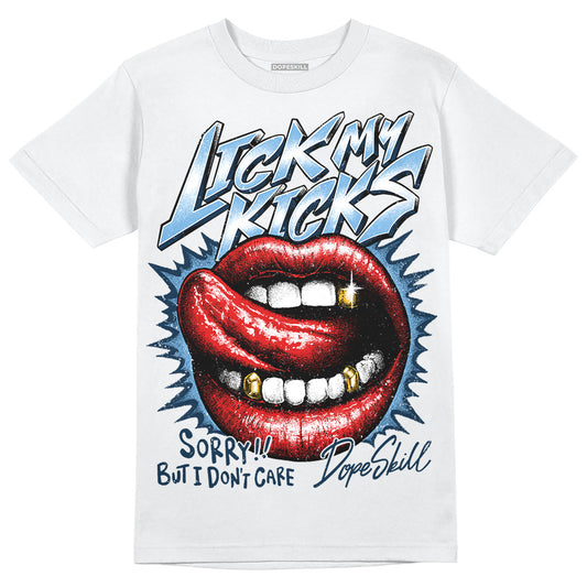 Jordan 1 High OG “First in Flight” DopeSkill T-Shirt Lick My Kicks Graphic Streetwear - White 