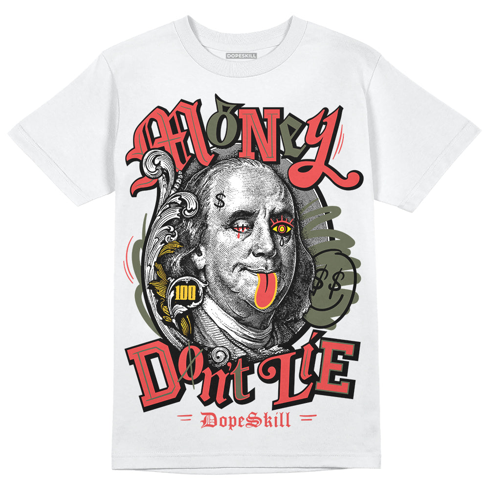 Dunk Mystic Red Cargo Khaki DopeSkill T-Shirt Money Don't Lie Graphic Streetwear - White