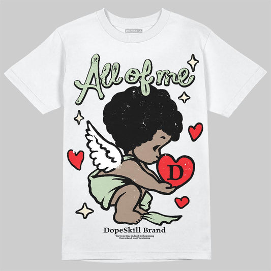 Jordan 4 WMNS “Seafoam” (2025) DopeSkill T-Shirt All Of Me Graphic Streetwear - White