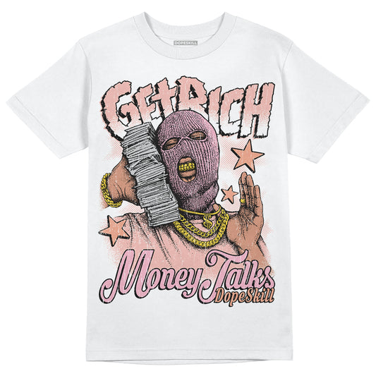 Jordan 11 Low “Legend Pink” DopeSkill T-Shirt Get Rich Graphic Streetwear - White