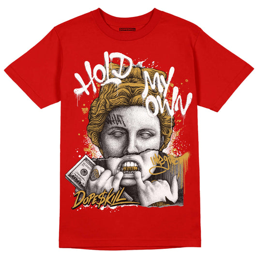 Red Sneakers DopeSkill Red T-shirt Hold My Own Graphic Streetwear