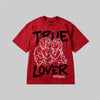 True Lover DopeSkill Premium T-shirt Streetwear - Red