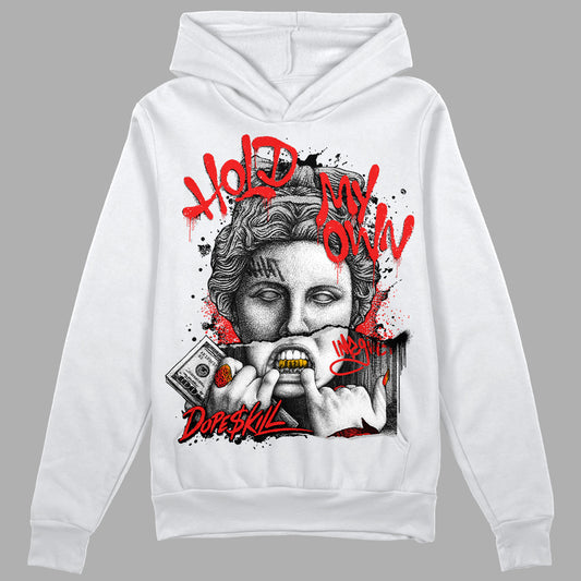 Jordan Spizike Low Bred DopeSkill Hoodie Sweatshirt Hold My Own Graphic Streetwear - White 