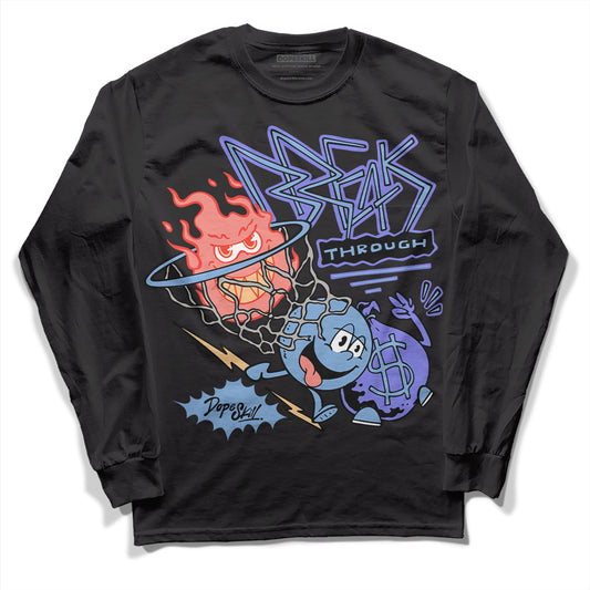 University Blue Sneakers DopeSkill Long Sleeve T-Shirt Break Through Graphic Streetwear - Black