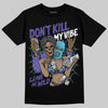 Jordan 8 Retro 'Aqua' 2025 DopeSkill T-Shirt Don't Kill My Vibe Graphic Streetwear - Black