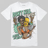 SB Dunk Low Rodeo Tourmaline DopeSkill T-Shirt Don't Kill My Vibe Graphic Streetwear - White