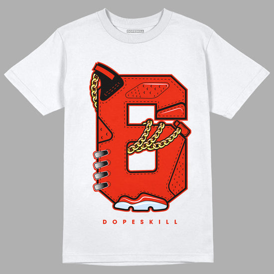 Jordan 6 Retro Toro Bravo DopeSkill T-Shirt No.6 Graphic Streetwear - White