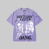 Ain't Gon' Let Up DopeSkill Premium T-shirt Streetwear - Violet