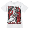 Jordan 12 “Red Taxi” DopeSkill T-Shirt Gotta Lotta Means Graphic Streetwear - White