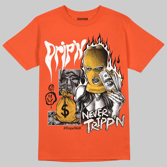 Jordan 1 Retro High OG Shattered Backboard (2025) DopeSkill T-Shirt Drip'n Never Tripp'n Graphic Streetwear - Orange