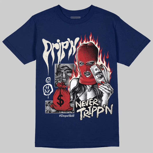 Jordan 11 “Rare Air” DopeSkill T-Shirt Drip'n Never Tripp'n Graphic Streetwear - Navy