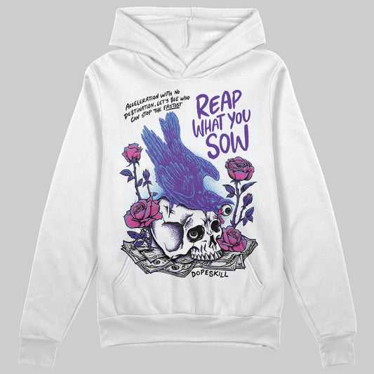 PURPLE Sneakers DopeSkill Hoodie Sweatshirt Reap What You Sow Graphic Streetwear - White