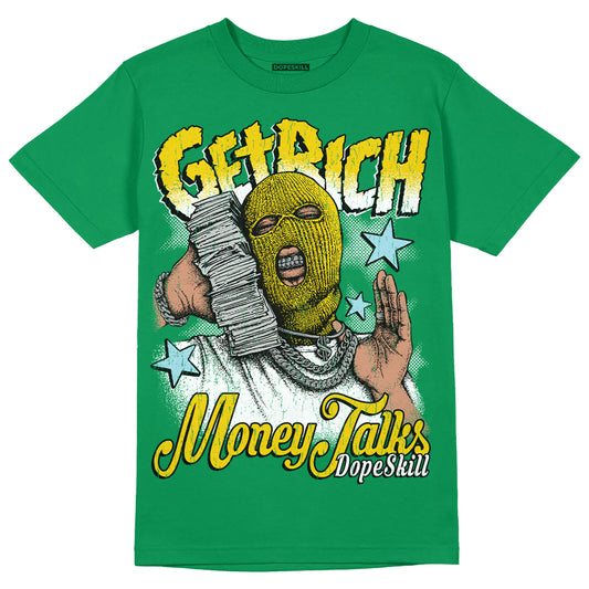 Jordan 5 “Lucky Green” DopeSkill Green T-shirt Get Rich Graphic Streetwear 