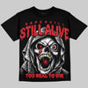 Jordan 9 Space Jam DopeSkill Oversize Print T-Shirt Still Alive Graphic Streetwear - Black