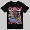 Jordan 1 High OG "Self-Expression" DopeSkill T-Shirt Get Rich Graphic Streetwear - black