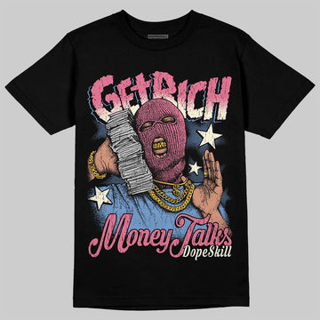 Jordan 1 High OG "Self-Expression" DopeSkill T-Shirt Get Rich Graphic Streetwear - black