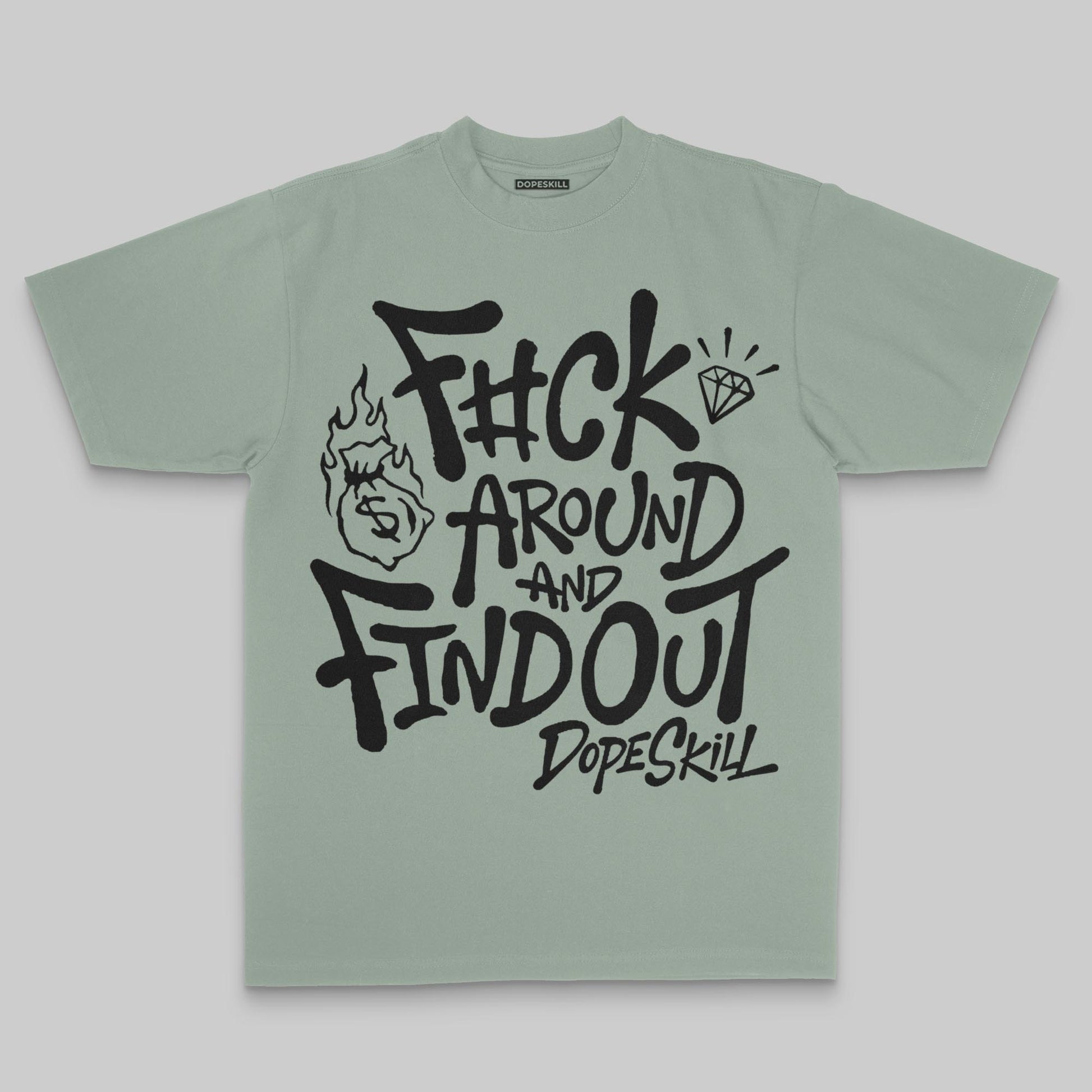 F#ck Around And Find Out DopeSkill Premium T-shirt Streetwear - Bay